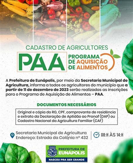  Prefeitura de Eunápolis abre inscrições para o Programa de Aquisição de Alimentos na segunda-feira